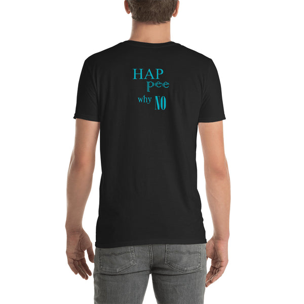 HAP pee why NO Short-Sleeve Unisex T-Shirt